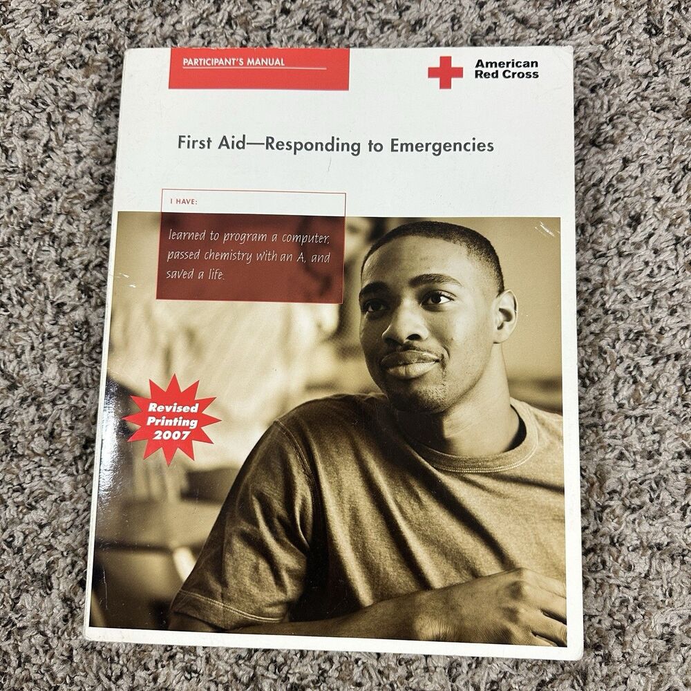 American Red Cross First Aid: Responding To Emergencies - Paperback 4th Ed 2007